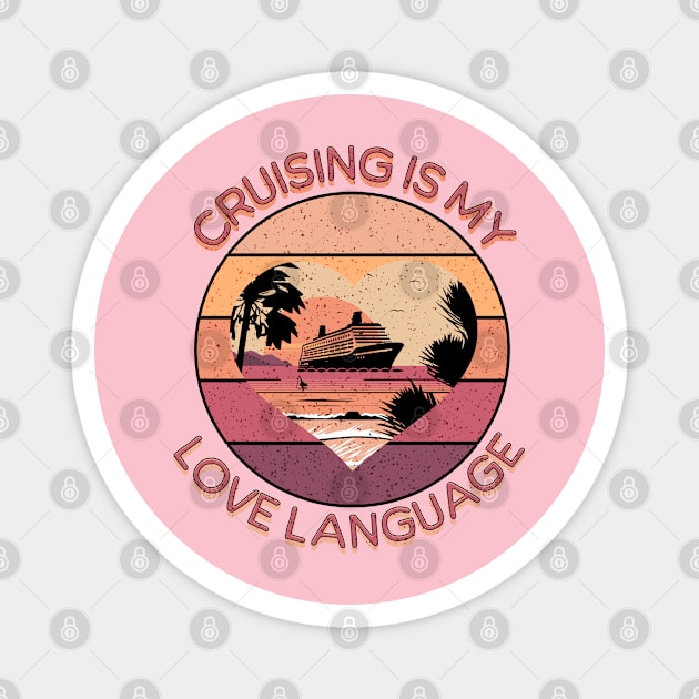 Cruising - Love Language Magnet by TravelTeezShop